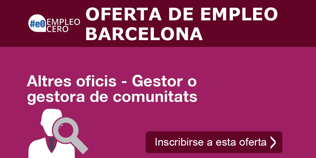 Altres oficis - Gestor o gestora de comunitats
