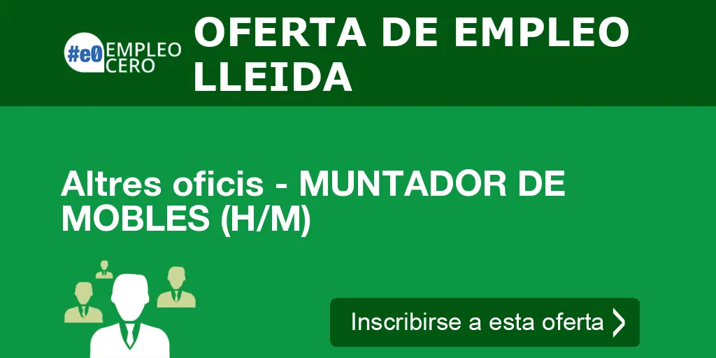 Altres oficis - MUNTADOR DE MOBLES (H/M) Altres oficis - MUNTADOR DE MOBLES (H/M)