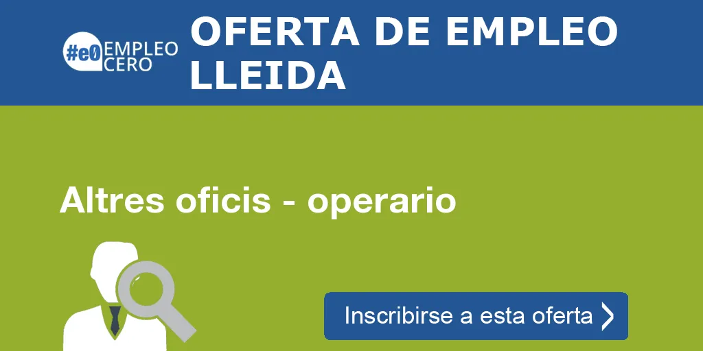 Altres oficis - operario Altres oficis - operario