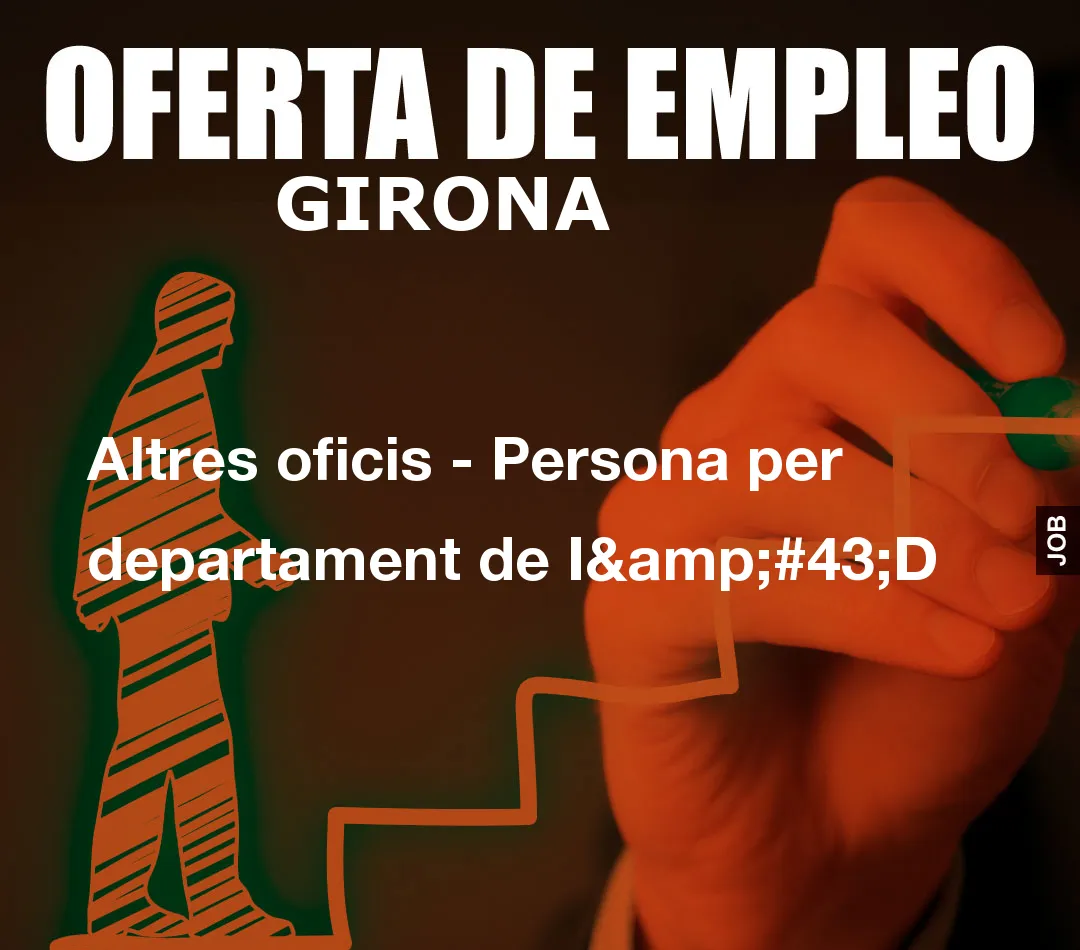 Altres oficis – Persona per departament de I+D