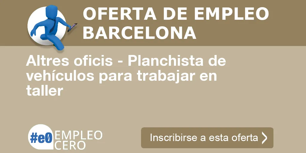 Altres oficis - Planchista de vehículos para trabajar en taller