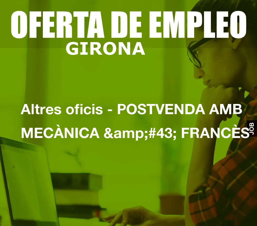 Altres oficis – POSTVENDA AMB MEC