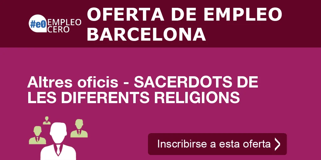 Altres oficis - SACERDOTS DE LES DIFERENTS RELIGIONS Altres oficis - SACERDOTS DE LES DIFERENTS RELIGIONS