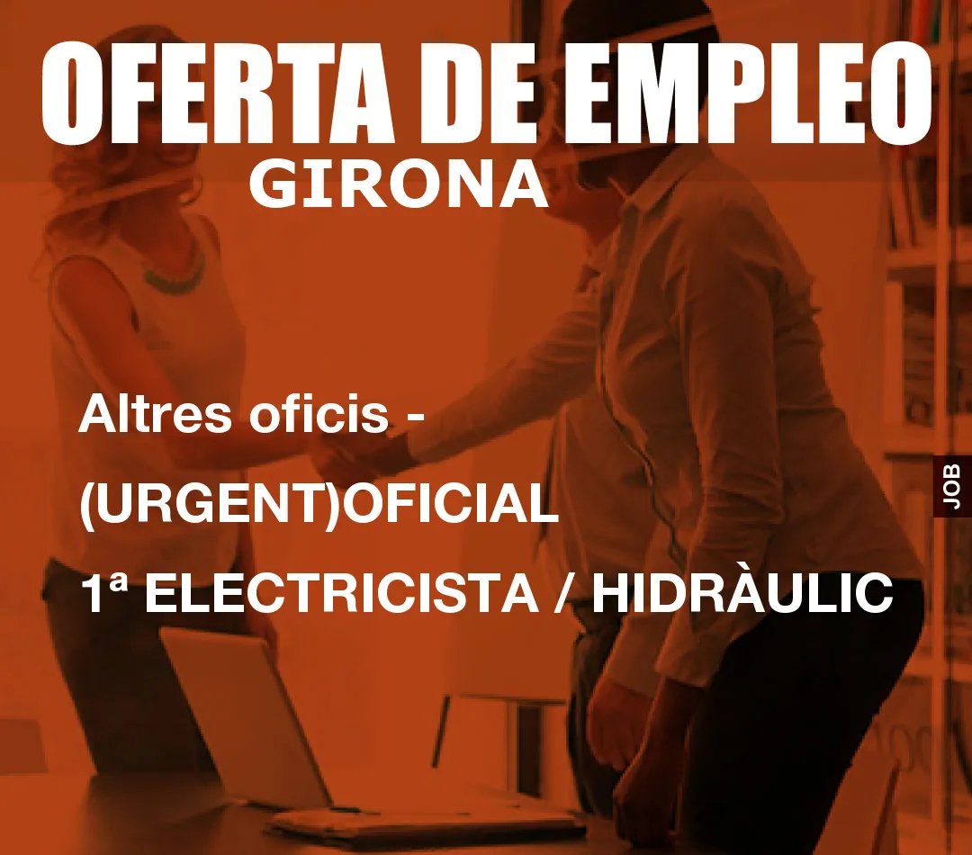 Altres oficis – (URGENT)OFICIAL 1