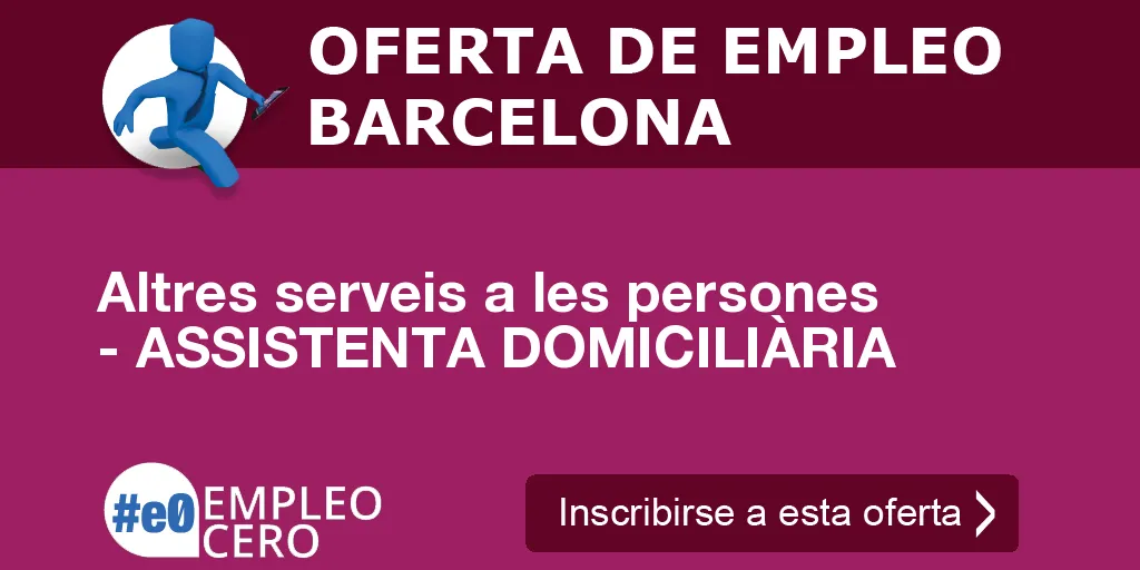 Altres serveis a les persones - ASSISTENTA DOMICILIÀRIA Altres serveis a les persones - ASSISTENTA DOMICILIÀRIA