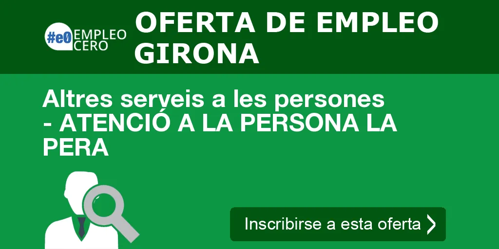 Altres serveis a les persones - ATENCIÓ A LA PERSONA LA PERA Altres serveis a les persones - ATENCIÓ A LA PERSONA LA PERA