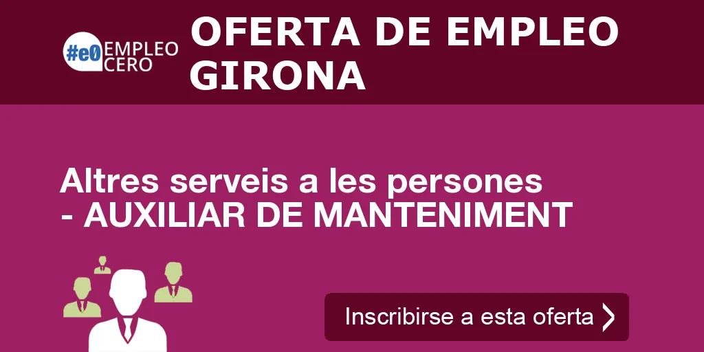 Altres serveis a les persones - AUXILIAR DE MANTENIMENT Altres serveis a les persones - AUXILIAR DE MANTENIMENT