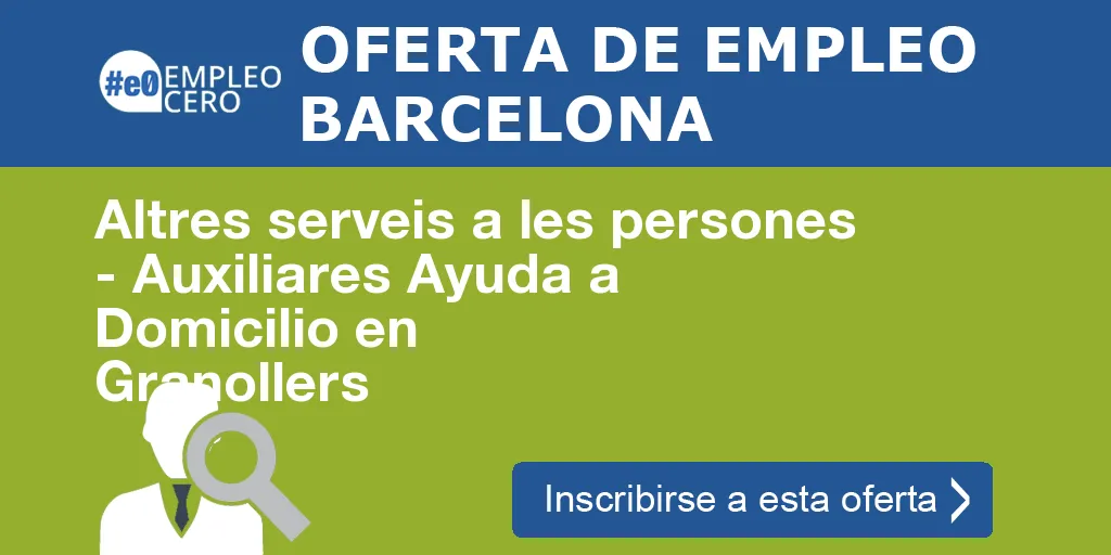 Altres serveis a les persones - Auxiliares Ayuda a Domicilio en Granollers Altres serveis a les persones - Auxiliares Ayuda a Domicilio en Granollers