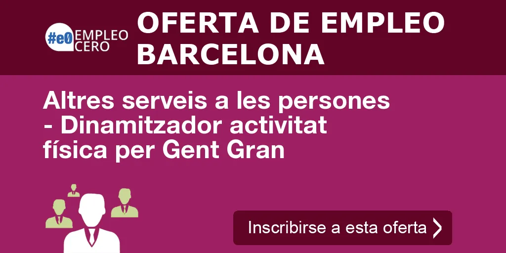 Altres serveis a les persones - Dinamitzador activitat física per Gent Gran Altres serveis a les persones - Dinamitzador activitat física per Gent Gran