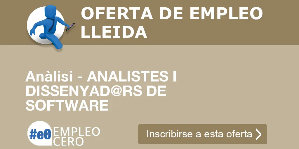 Anàlisi - ANALISTES I DISSENYAD@RS DE SOFTWARE Anàlisi - ANALISTES I DISSENYAD@RS DE SOFTWARE