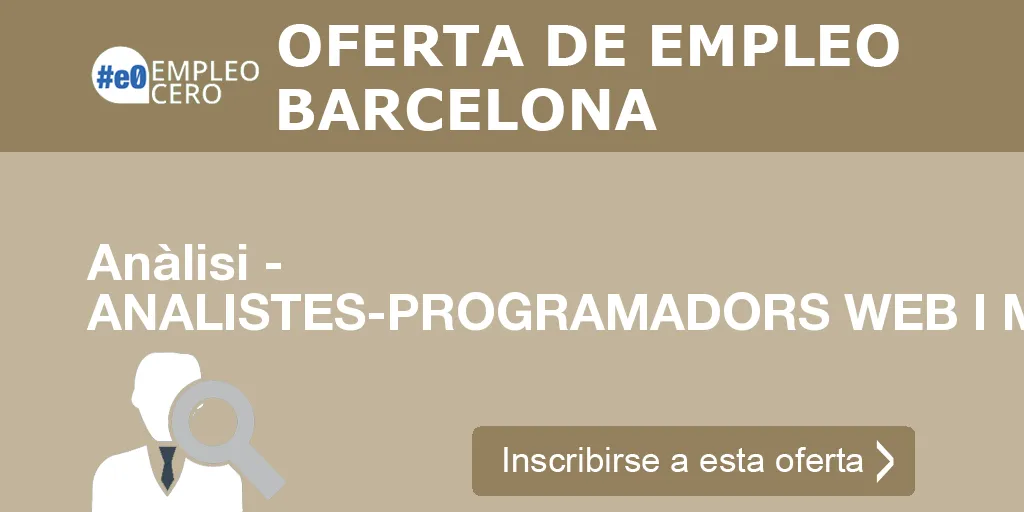 Anàlisi - ANALISTES-PROGRAMADORS WEB I MULTIMÈDIA Anàlisi - ANALISTES-PROGRAMADORS WEB I MULTIMÈDIA