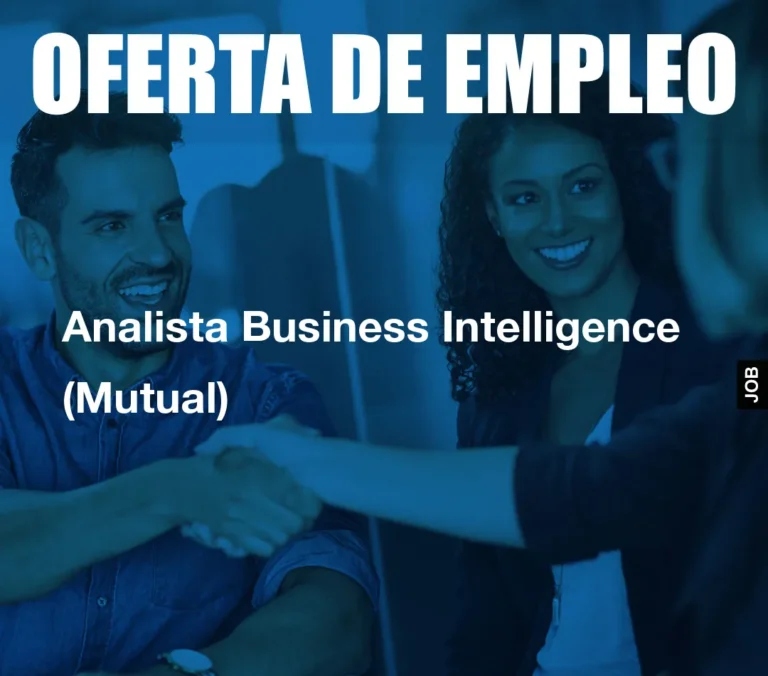 Analista Business Intelligence (Mutual)