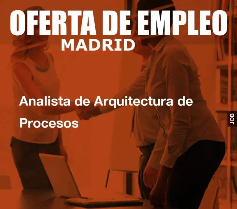 Analista de Arquitectura de Procesos
