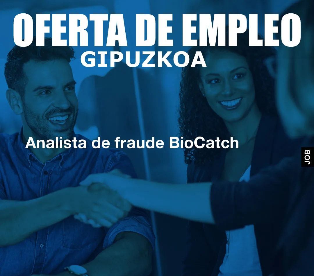 Analista de fraude BioCatch Analista de fraude BioCatch