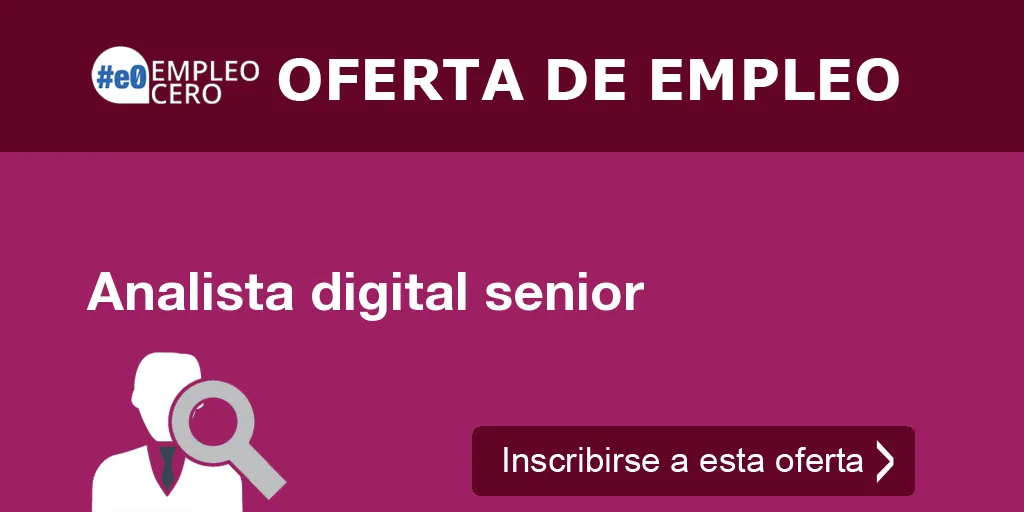 Analista digital senior