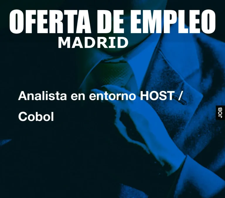 Analista en entorno HOST / Cobol