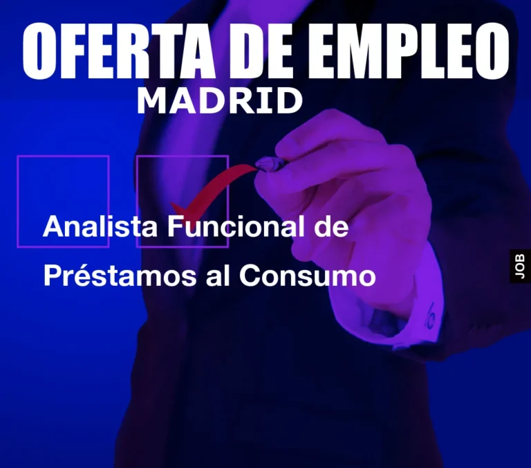 Analista Funcional de Préstamos al Consumo