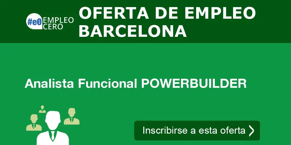 Analista Funcional POWERBUILDER Analista Funcional POWERBUILDER