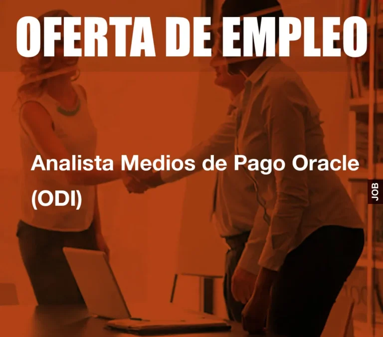 Analista Medios de Pago Oracle (ODI)