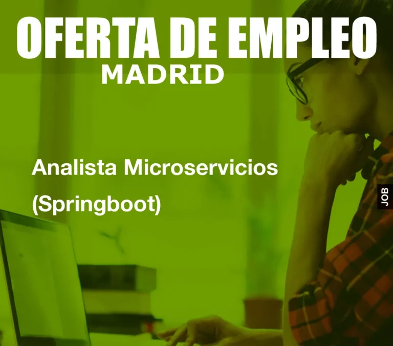 Analista Microservicios (Springboot)