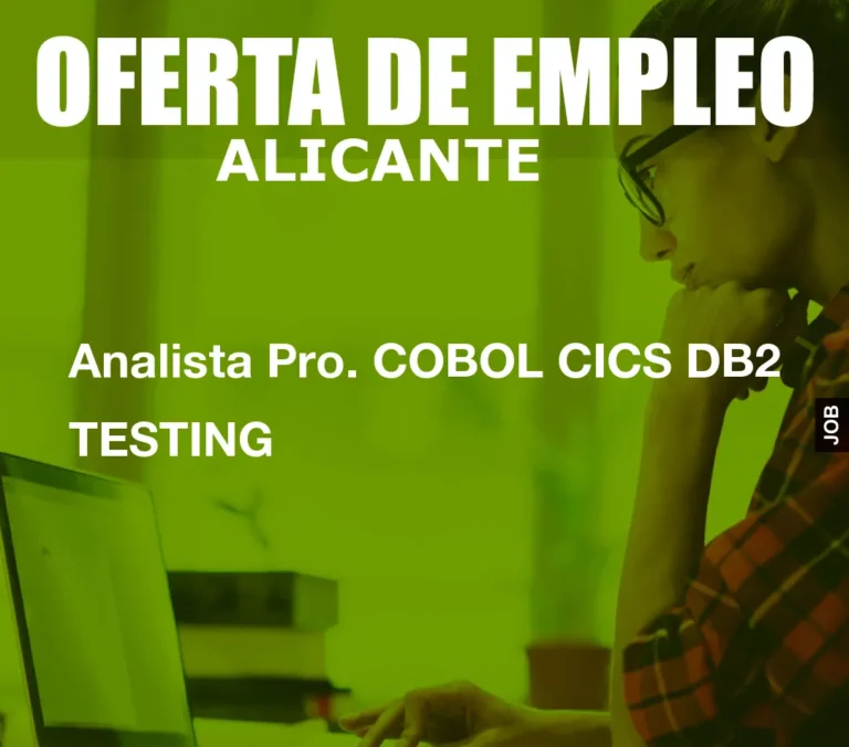Analista Pro. COBOL CICS DB2 TESTING
