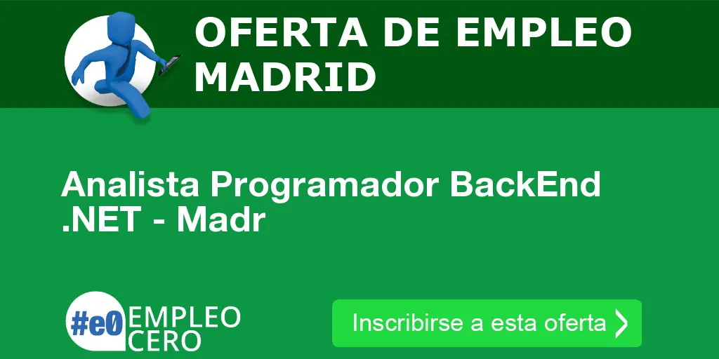 Analista Programador BackEnd .NET - Madr Analista Programador BackEnd .NET - Madr