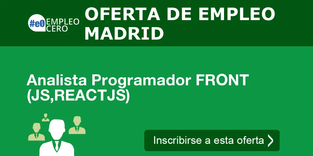 Analista Programador FRONT (JS,REACTJS) Analista Programador FRONT (JS,REACTJS)