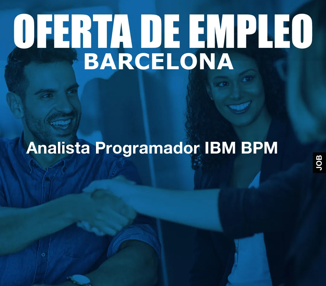 Analista Programador IBM BPM Analista Programador IBM BPM