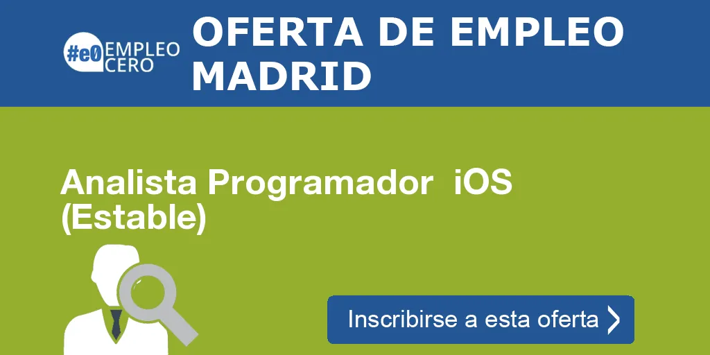 Analista Programador iOS (Estable) Analista Programador iOS (Estable)