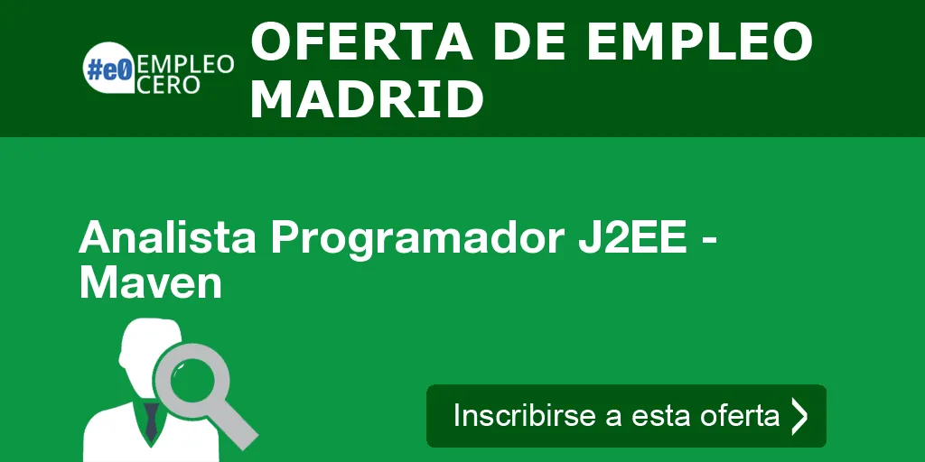 Analista Programador J2EE - Maven Analista Programador J2EE - Maven