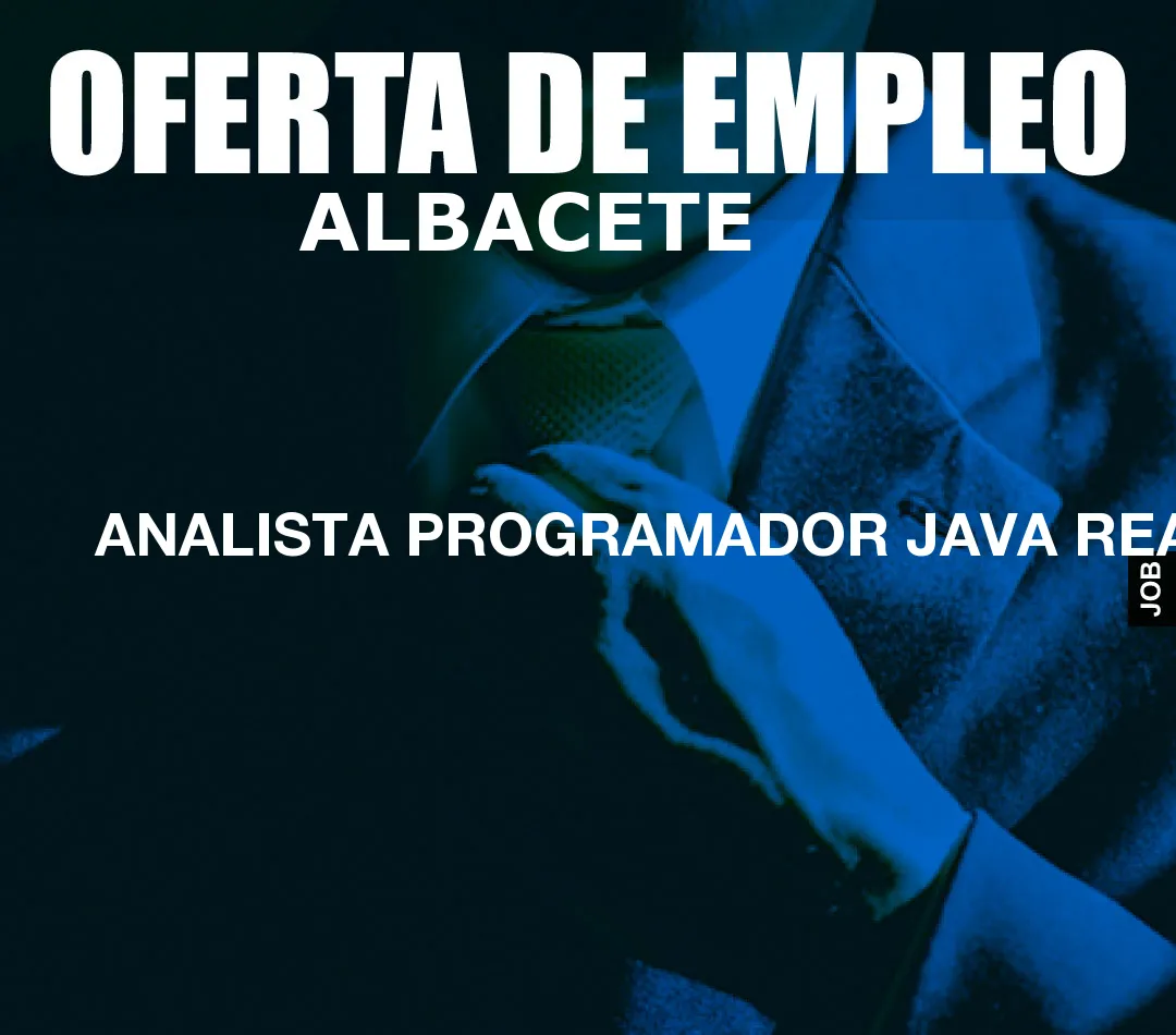 ANALISTA PROGRAMADOR JAVA REACT