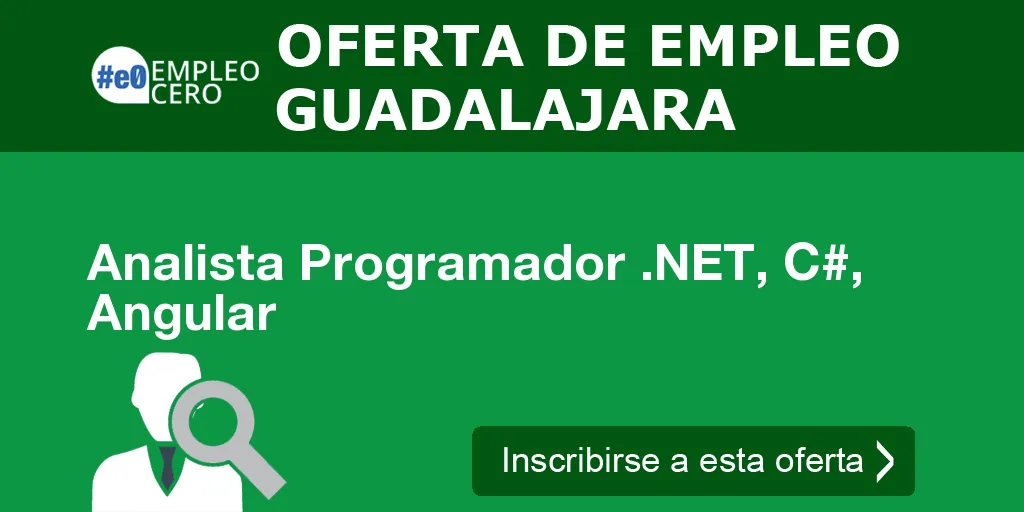 Analista Programador .NET, C#, Angular Analista Programador .NET, C#, Angular