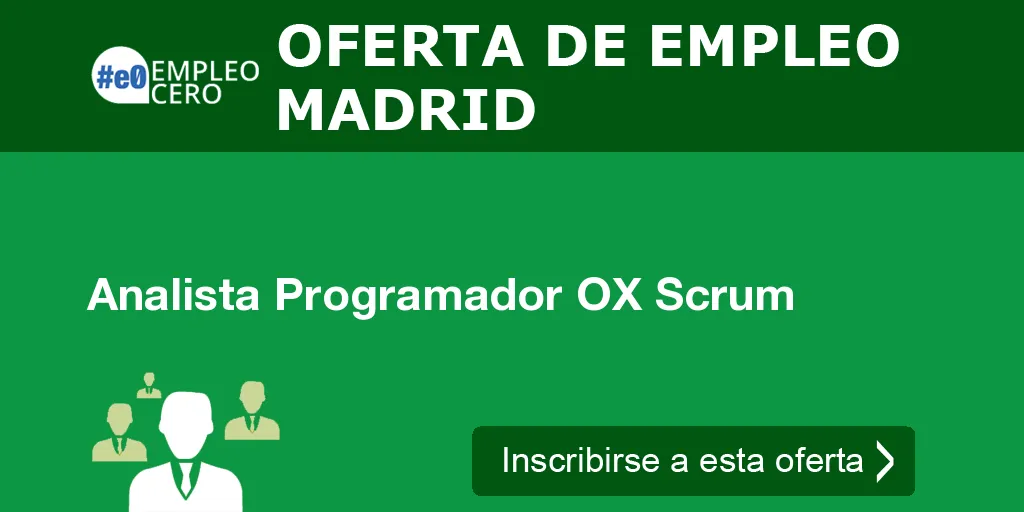 Analista Programador OX Scrum Analista Programador OX Scrum
