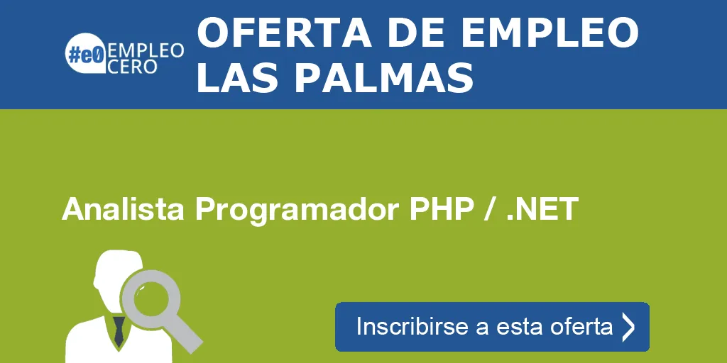 Analista Programador PHP / .NET Analista Programador PHP / .NET