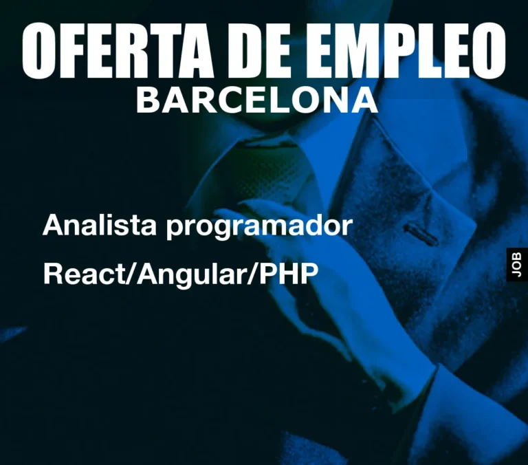 Analista programador React/Angular/PHP