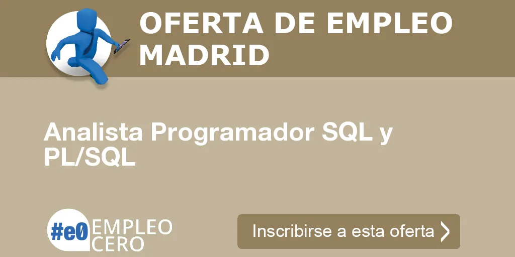 Analista Programador SQL y PL/SQL Analista Programador SQL y PL/SQL