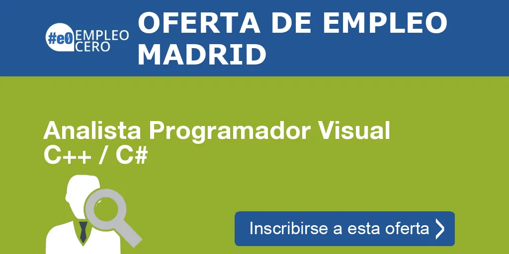 Analista Programador Visual C++ / C# Analista Programador Visual C++ / C#
