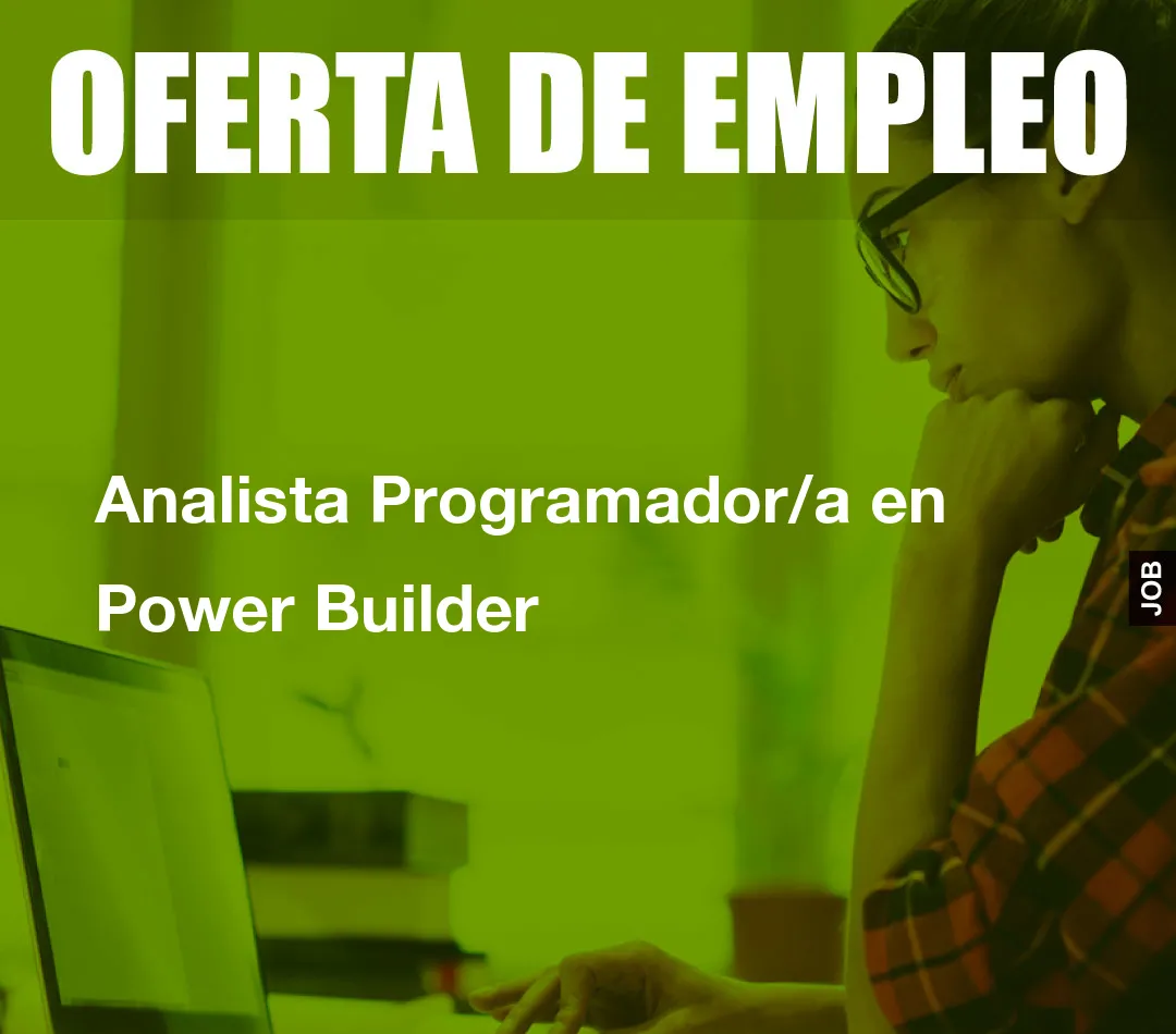Analista Programador/a en Power Builder