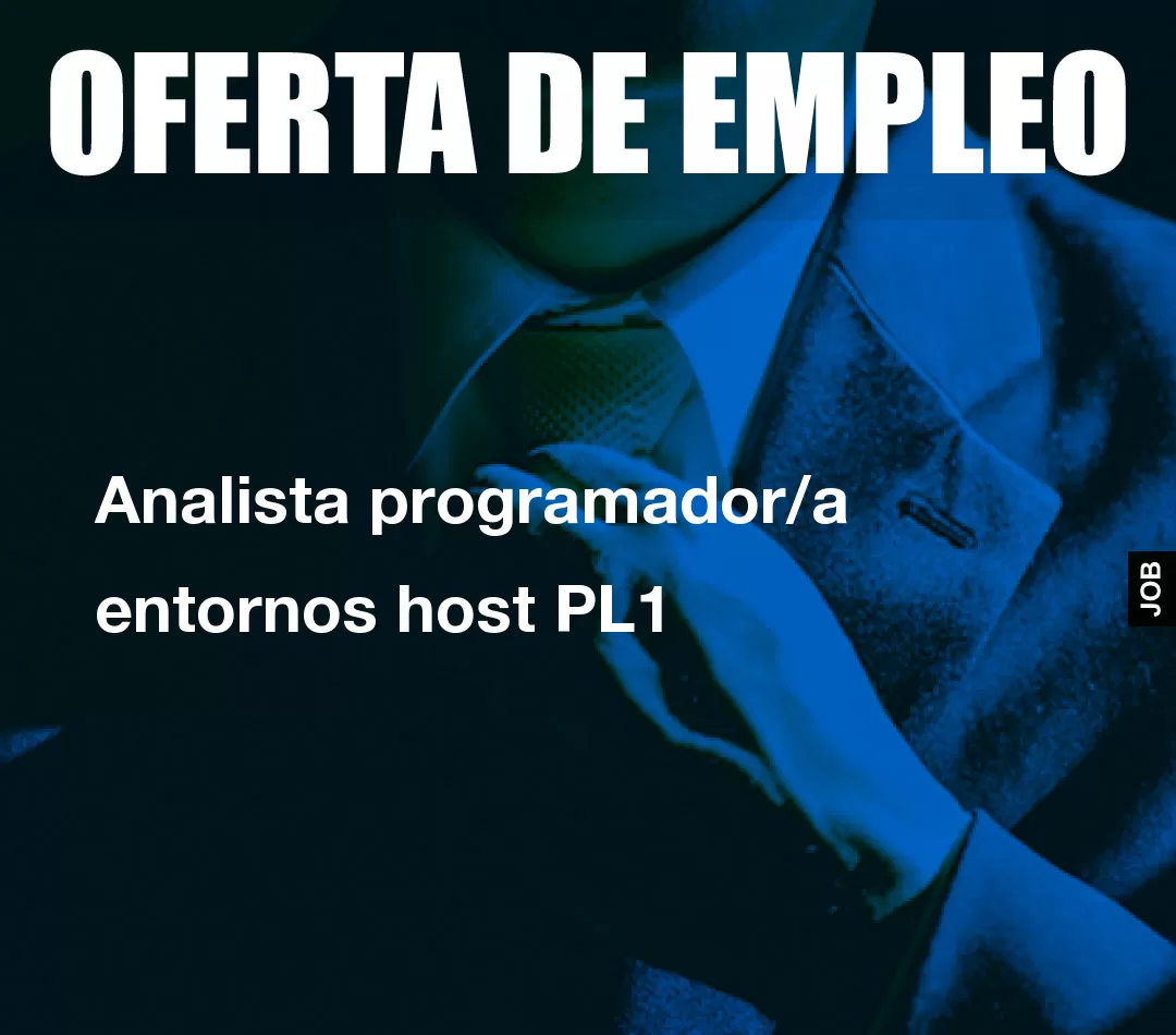 Analista programador/a entornos host PL1