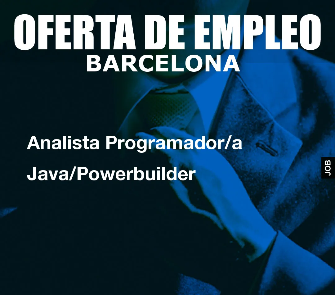 Analista Programador/a Java/Powerbuilder