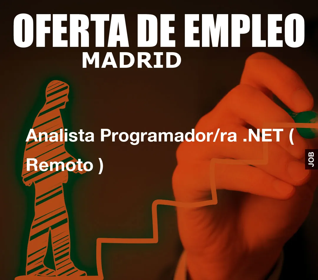 Analista Programador/ra .NET ( Remoto ) Analista Programador/ra .NET ( Remoto )