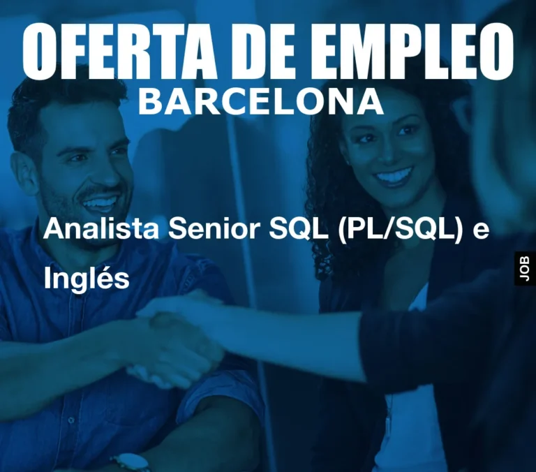 Analista Senior SQL (PL/SQL) e Inglés