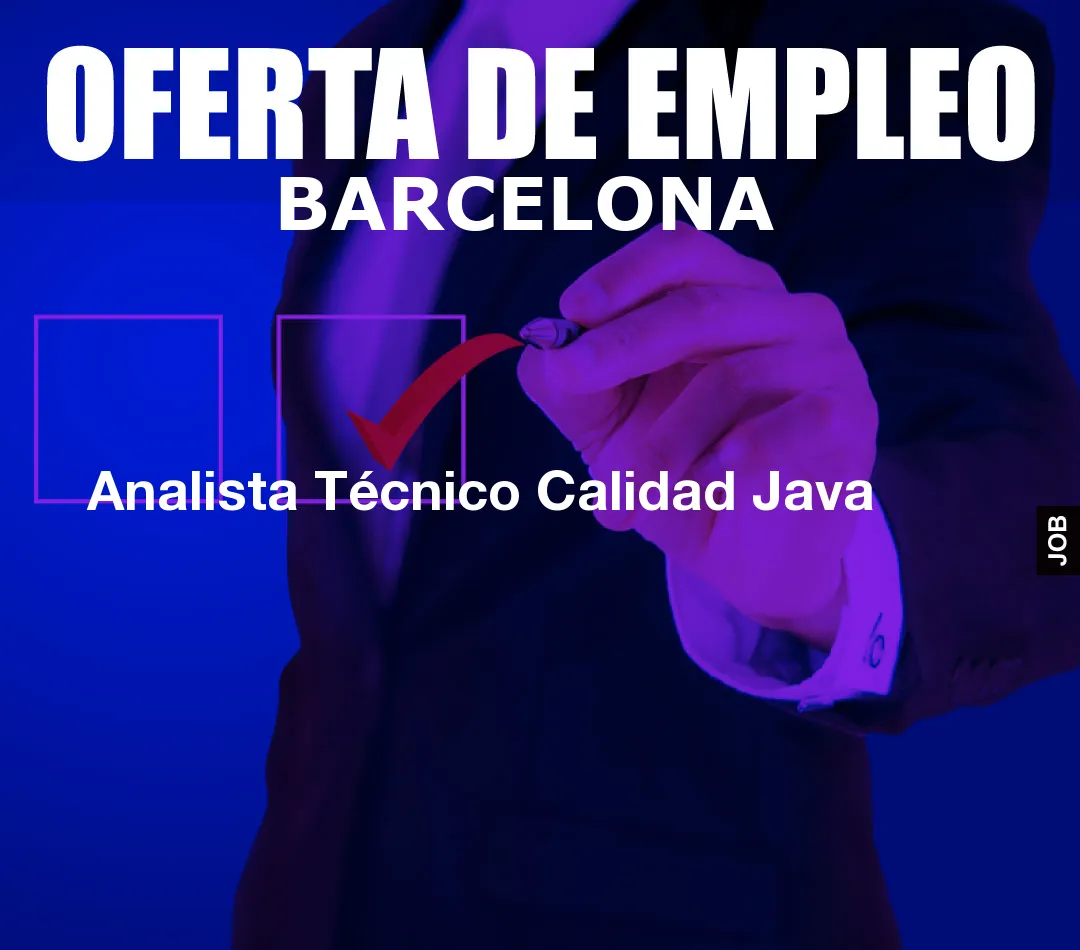 Analista Técnico Calidad Java