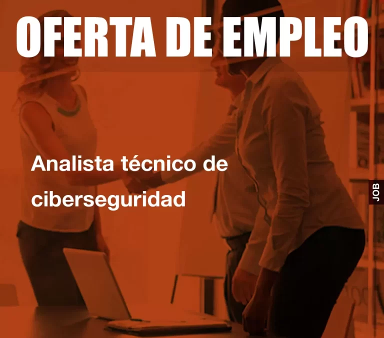 Analista técnico de ciberseguridad