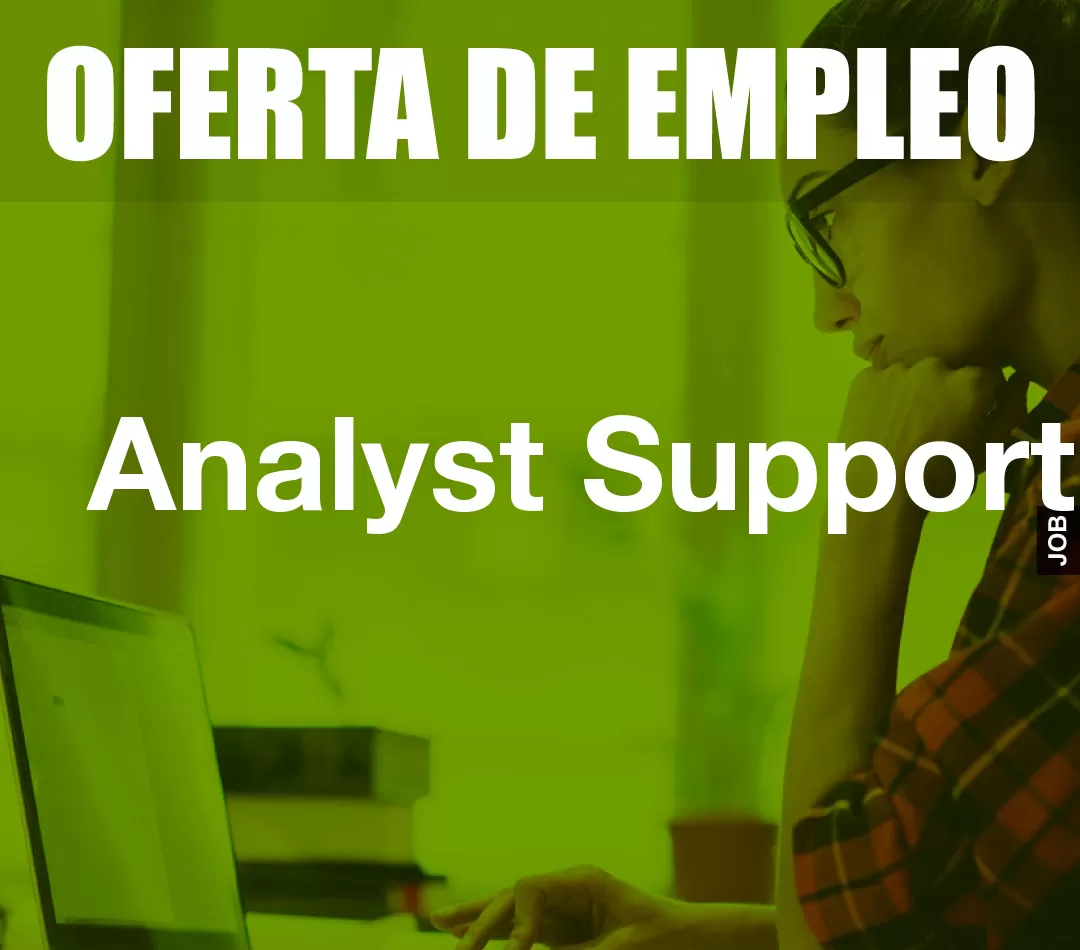Analyst Support Analyst Support