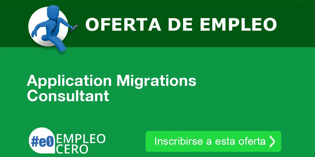 Application Migrations Consultant Application Migrations Consultant