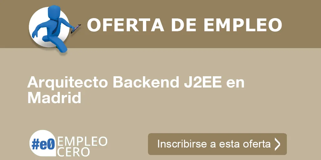 Arquitecto Backend J2EE en Madrid