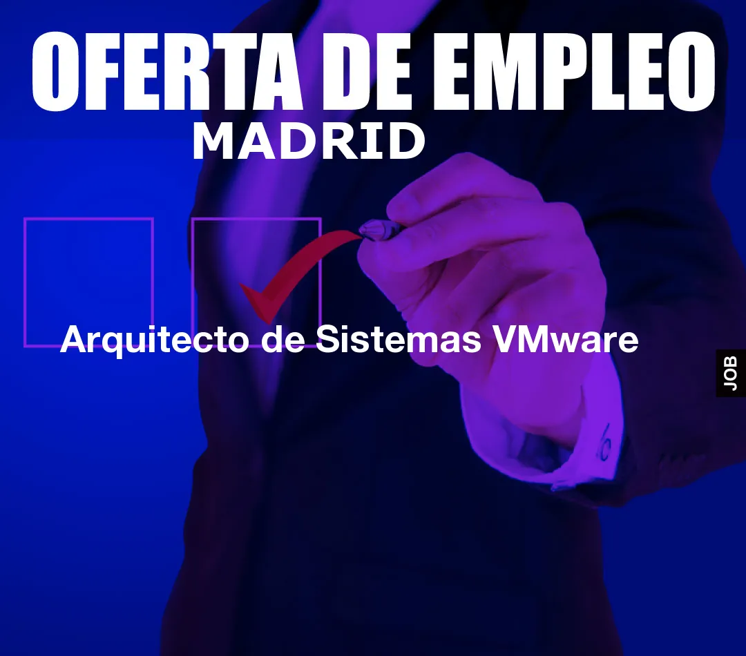 Arquitecto de Sistemas VMware