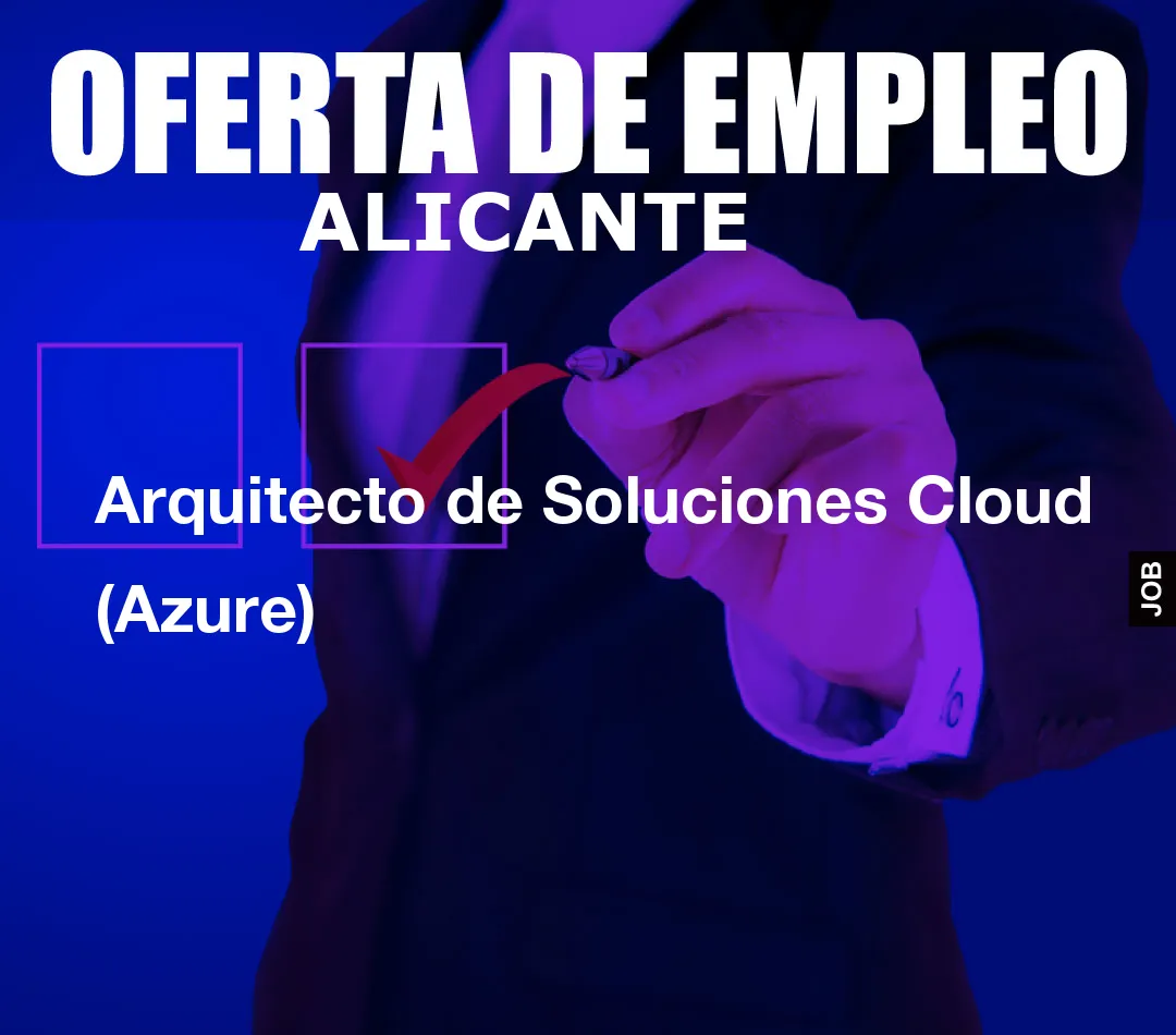 Arquitecto de Soluciones Cloud (Azure)