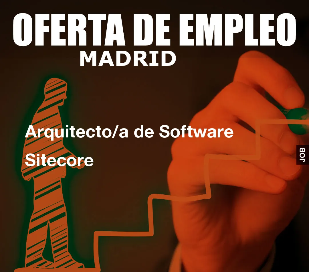 Arquitecto/a de Software Sitecore